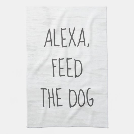 Linge De Cuisine Commande Alexa drôle pour nourrir le chien (Vertical)
