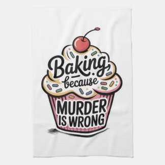 Linge De Cuisine Cuisiner Parce que le Meurtre est Mal