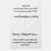 Linge De Cuisine Désolé je vous ai giflés… (Vertical)