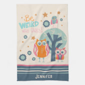Linge De Cuisine Drôle Nom Personnalisé Cute Ows Be Weird Quote (Vertical)