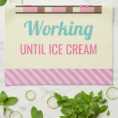 Linge De Cuisine Drôle Travailler Jusqu'À La Crème De Glace (Plié)