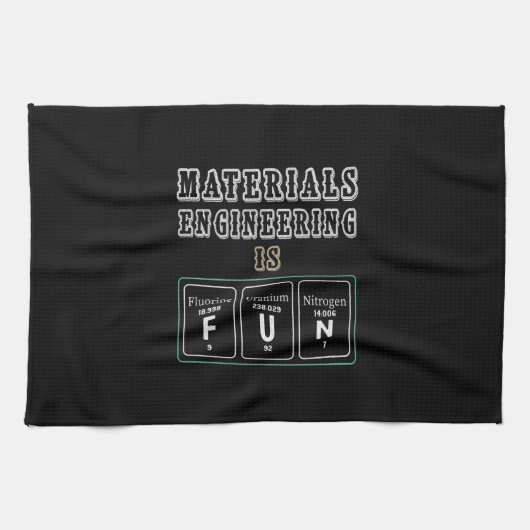 Linge De Cuisine Engineer Materials Engineering Is Fun (Horizontal)