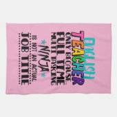 Linge De Cuisine Enseignant Anglais uniquement parce qu'une tâche m (Horizontal)