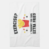 Linge De Cuisine Exercice ? Je Pensais Que Tu As Dit Des Fries Supp (Vertical)