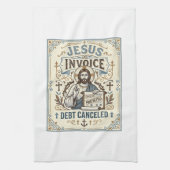 Linge De Cuisine Facture Jésus Dette Annulée Facture Jésus Dette Pe (Vertical)