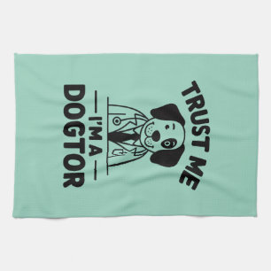 Linge De Cuisine Fais-moi confiance, je suis un docteur pour chiens