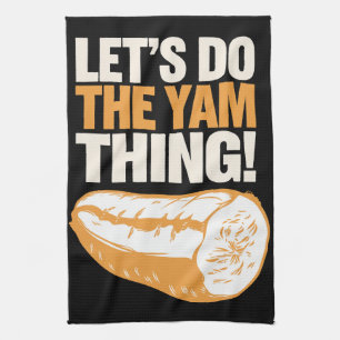 Linge De Cuisine Faisons la chose Yam de Thanksgiving patate douce