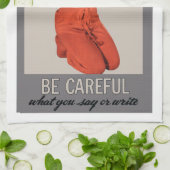 Linge De Cuisine Faites attention ce que vous dites et écrivez (Plié)