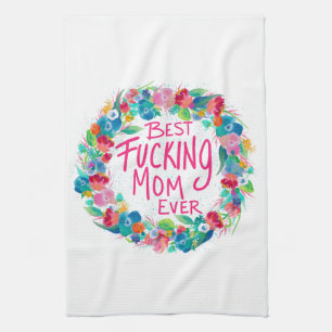 Linge De Cuisine Fleur colorée Wreath Meilleur F*cking Maman jamais