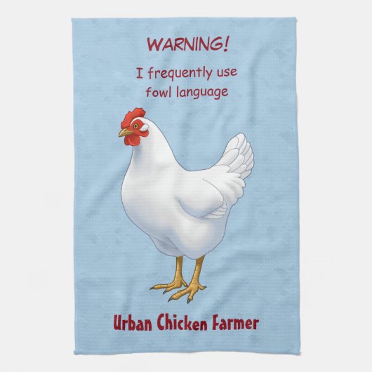 Linge De Cuisine Funny Fowl Language Urban Chicken Farmer (Vertical)