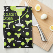 Linge De Cuisine Funny Margarita Quote Cocktail Lover (Quart Plié)