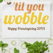 Linge De Cuisine Gobble 'jusqu'à ce que vous marchez drôle automne (Plié)