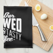 Linge De Cuisine Goûtez Notre Café Fraîché Et Tasté (Quart Plié)