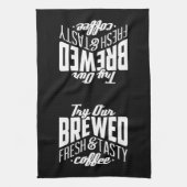 Linge De Cuisine Goûtez Notre Café Fraîché Et Tasté (Vertical)