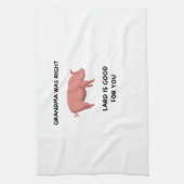 Linge De Cuisine Grand-Mère Avait Raison - Lard Est Bon Pour Vous (Vertical)