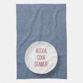 Linge De Cuisine Humour de commande Alexa sur plaque (Vertical)