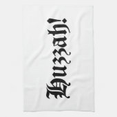 Linge De Cuisine Huzzah ! {Typographie médiévale} (Vertical)
