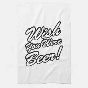 Linge De Cuisine J'Aimerais Que Tu Sois Bière !