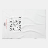 Linge De Cuisine Je bois et je sais des choses (Horizontal)