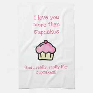 Linge De Cuisine Je t'aime plus que les cupcakes ! Amusant