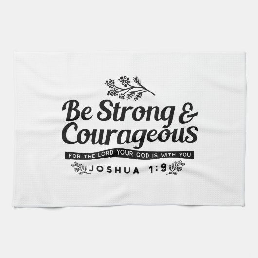 Linge De Cuisine Jo 1:9 Conception du Verset biblique -Soyez fort e (Horizontal)