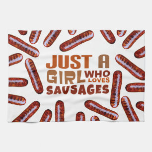 Linge De Cuisine Juste une fille qui aime les saucisses