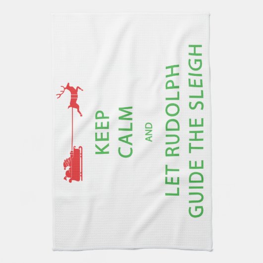 Linge De Cuisine Keep Calm Let Rudolph Guide Sleigh (Vertical)