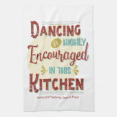 Linge De Cuisine La Danse Est Très Encouragée Dans Cette Cuisine (Vertical)