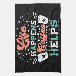 Linge De Cuisine La vie de l'amoureux du café se produit Café aide