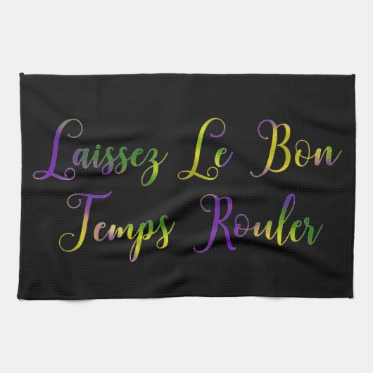 Linge De Cuisine Laissez Le Bon Temps Rouler (Horizontal)