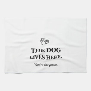 Linge De Cuisine Le chien vit ici Vous êtes l'invité Drôle serviett