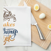 Linge De Cuisine Le Chocolat Rend Tout Mieux (Quart Plié)