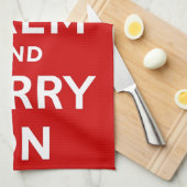 Linge De Cuisine Le rouge gardent le calme et continuent (Quart Plié)