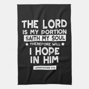 Linge De Cuisine Le Seigneur est ma part Lamentations 3 24 Citation