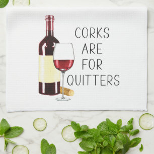 Linge De Cuisine "Les bouchons sont pour les lâcheurs" Verre à vin