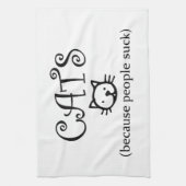 Linge De Cuisine Les chats, parce que les gens sucent (Vertical)