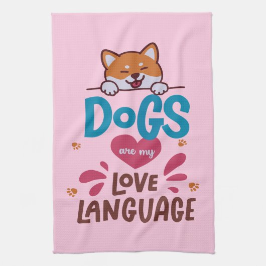Linge De Cuisine Les Chiens Sont Ma Langue D'Amour (Vertical)