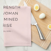 Linge De Cuisine Les citations d'une femme déterminée qui inspire s (Quart Plié)