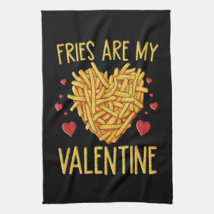 Linge De Cuisine Les Fries françaises sont ma Saint Valentin