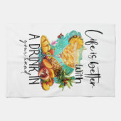 Linge De Cuisine Life is better with a drink | Tropical Drink (Horizontal)