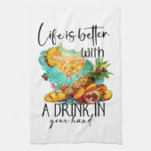 Linge De Cuisine Life is better with a drink | Tropical Drink (Vertical)