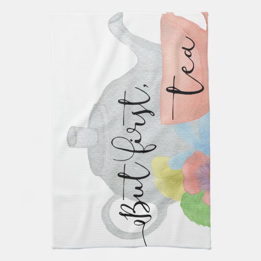 Linge De Cuisine Mais d'abord, thé (Vertical)