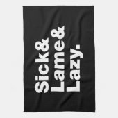 Linge De Cuisine Malade & Lame & Lazy. (Vertical)