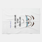 Linge De Cuisine Ne pleure pas sur le déversement... C'Était Tout (Horizontal)