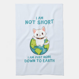 Linge De Cuisine Pas court, juste vers la terre - Humour de chat