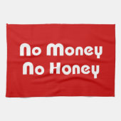 Linge De Cuisine Pas d'argent Pas de miel (Horizontal)