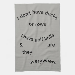 Linge De Cuisine Pas de canards......... Bals de golf