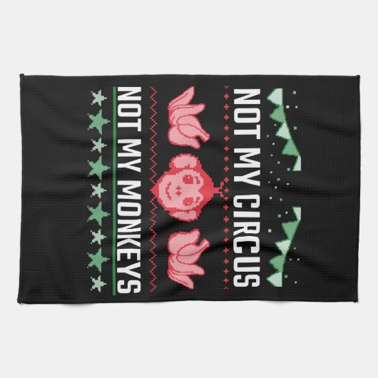 Linge De Cuisine Pas mon cirque, pas mes singes (Horizontal)