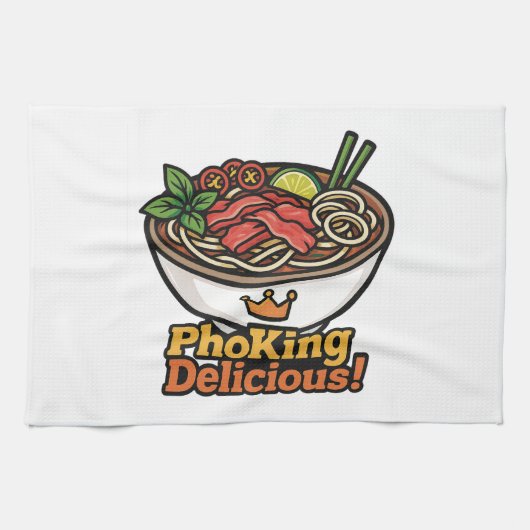 Linge De Cuisine Pho king Delicious ! (Horizontal)
