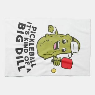 Linge De Cuisine Pickleball C'est un peu une grosse affaire Pickles